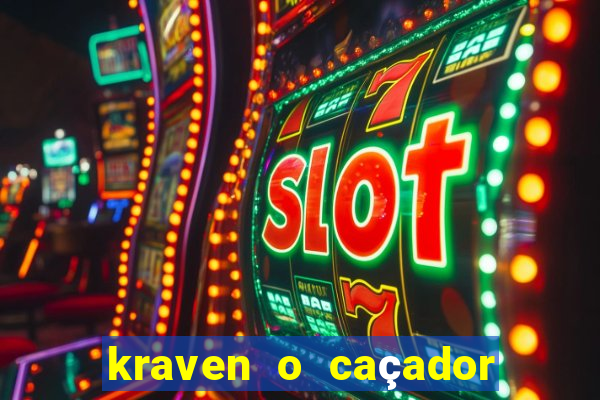 kraven o caçador via torrent